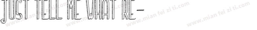 Just tell me what Re字体转换